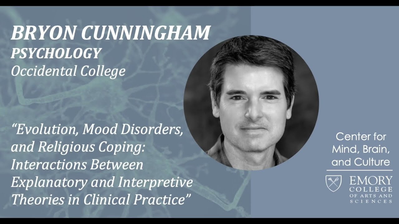 Bryon Cunningham — Evolution, Mood Disorders, and Religious Coping [EN]